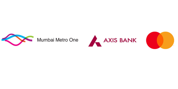 Axis Bank, Mumbai Metro and Mastercard launch ‘ONE MUMBAI METRO CARD’, to ensure a seamless commute for Mumbaikars