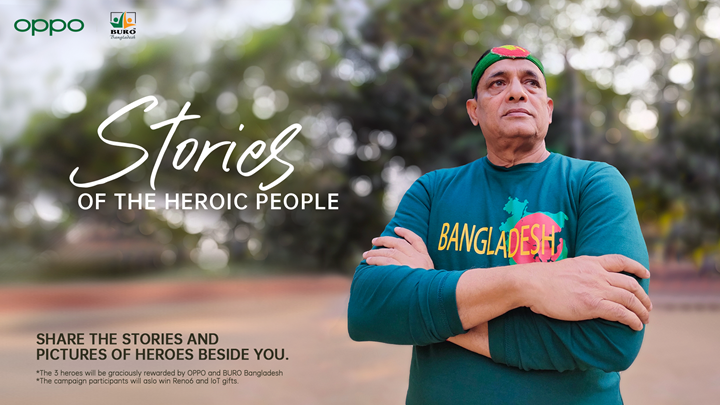 OPPO in search for the stories of heroic people in Bangladesh