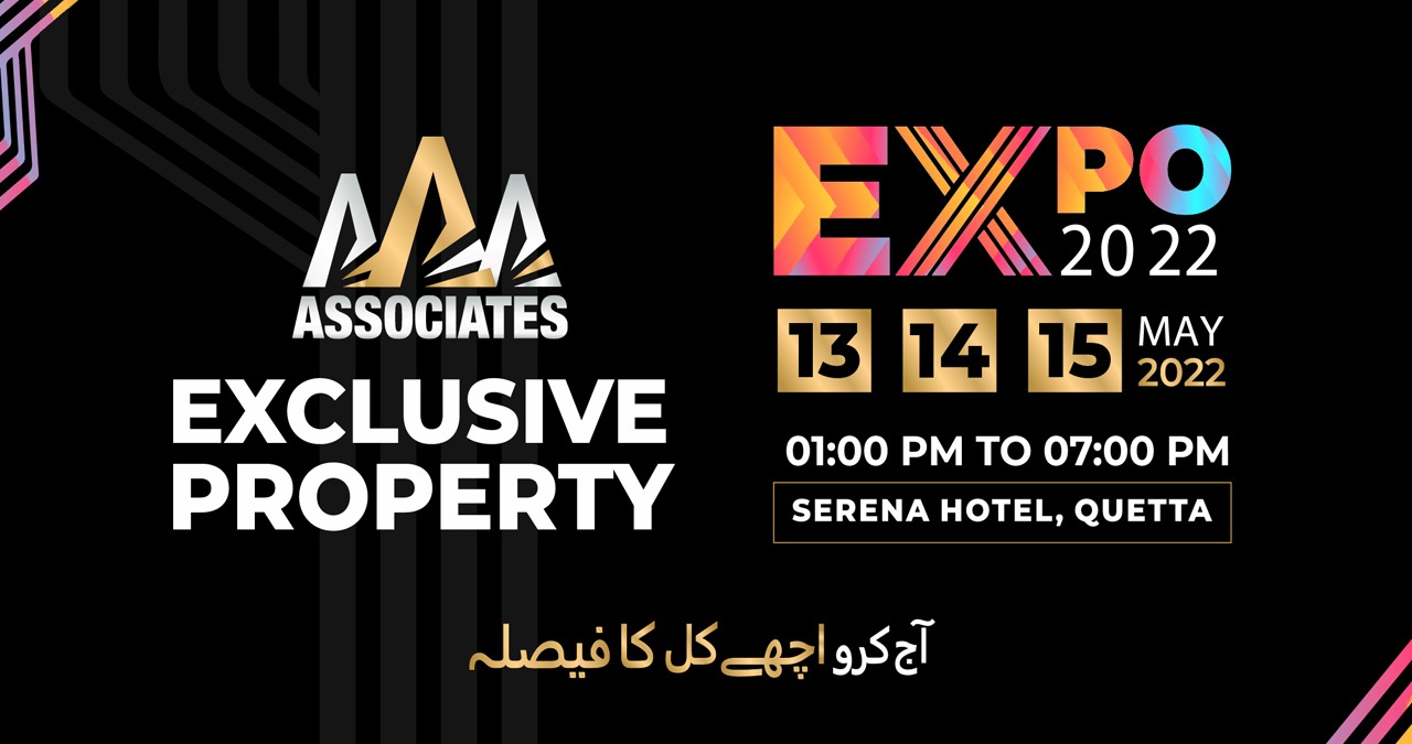 AAA Associates to Organize Three Day Exclusive Property Expo 2022 in Quetta