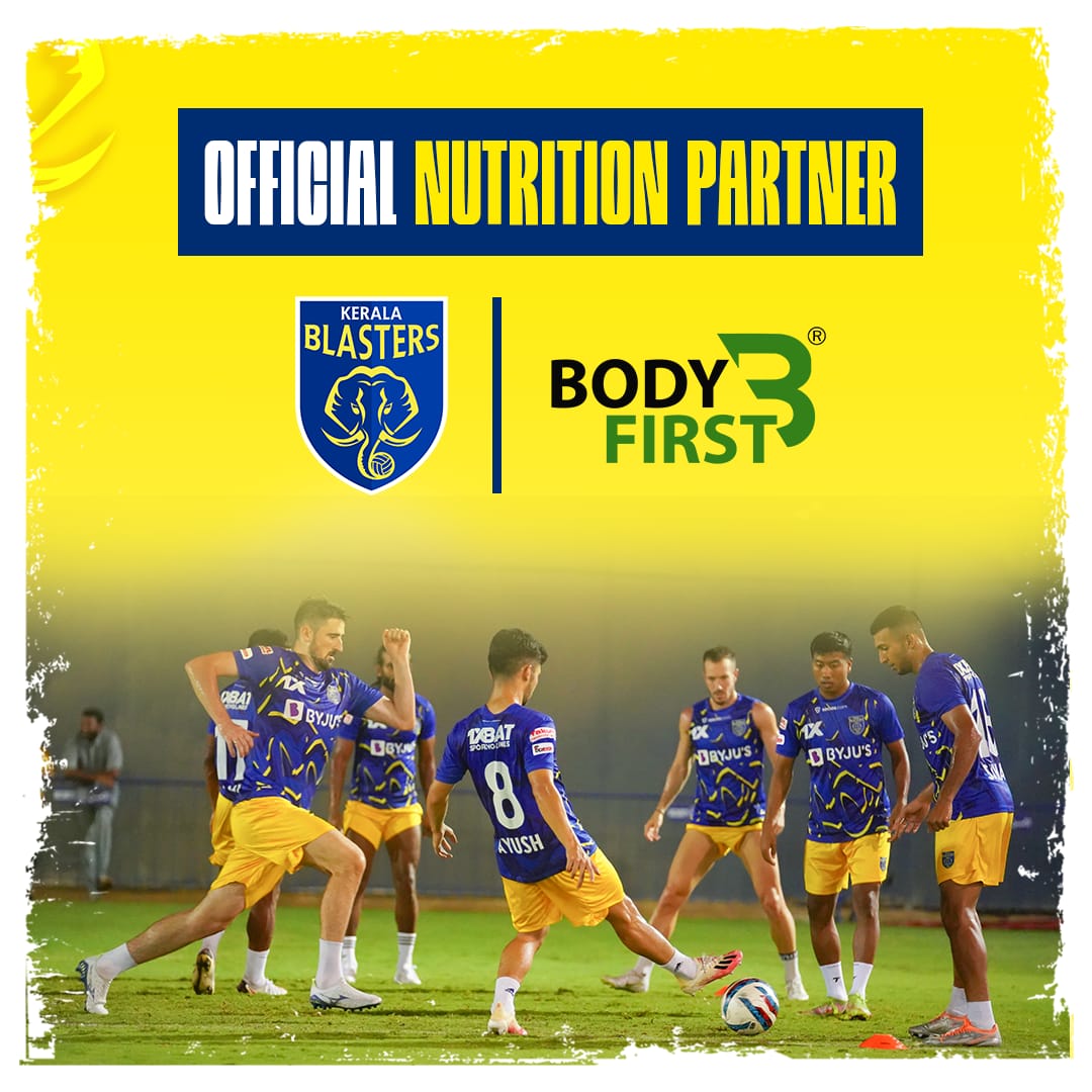 Kerala Blasters FC extends association with BodyFirst as the team’s official Nutrition Partner